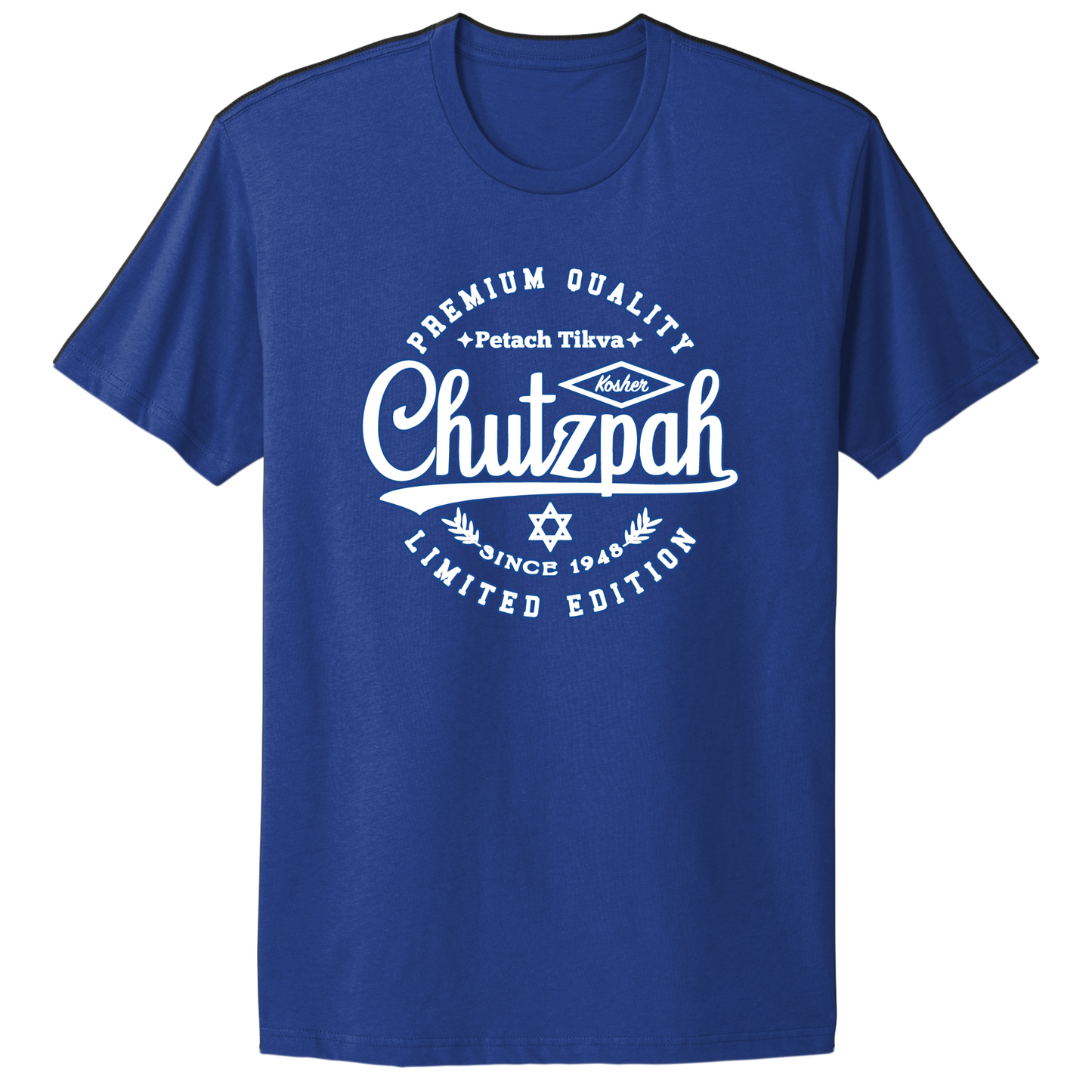 Premium Quality Chutzpah T-shirt