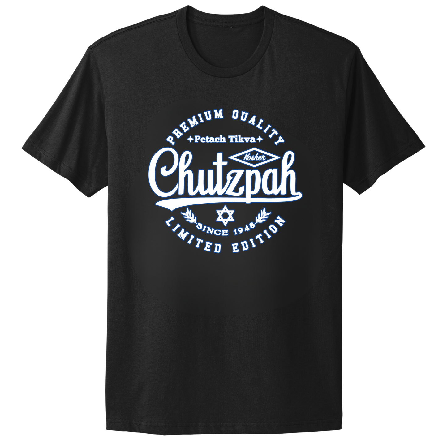 Premium Quality Chutzpah T-shirt